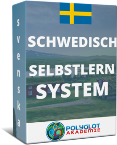 Das Schwedisch Selbstlernsystem - Polyglot Akademie (Schwedisch lernen im Selbststudium)